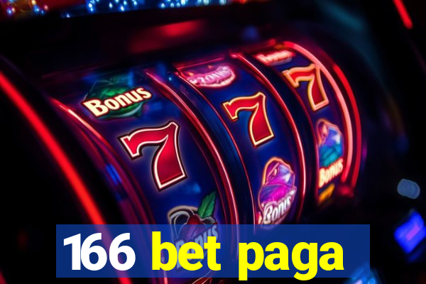 166 bet paga